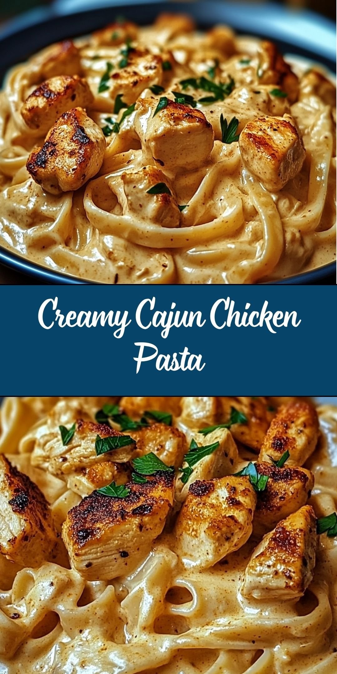 Creamy Cajun Chicken Pasta